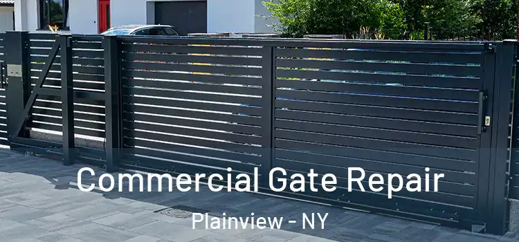 Commercial Gate Repair Plainview - NY